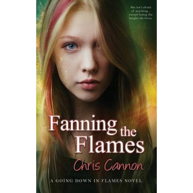 Fanning the Flames, Chris Cannon (Author)