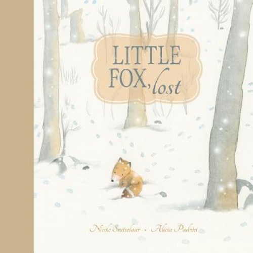 Little Fox, Lost, Nicole Snitselaar (Author)