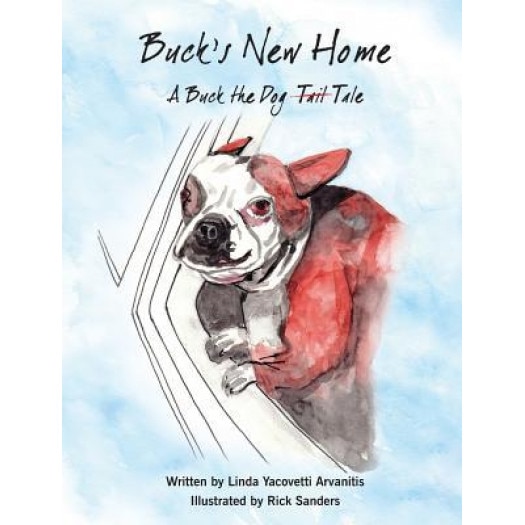 Buck's New Home, Linda Yacovetti Arvanitis (Author)