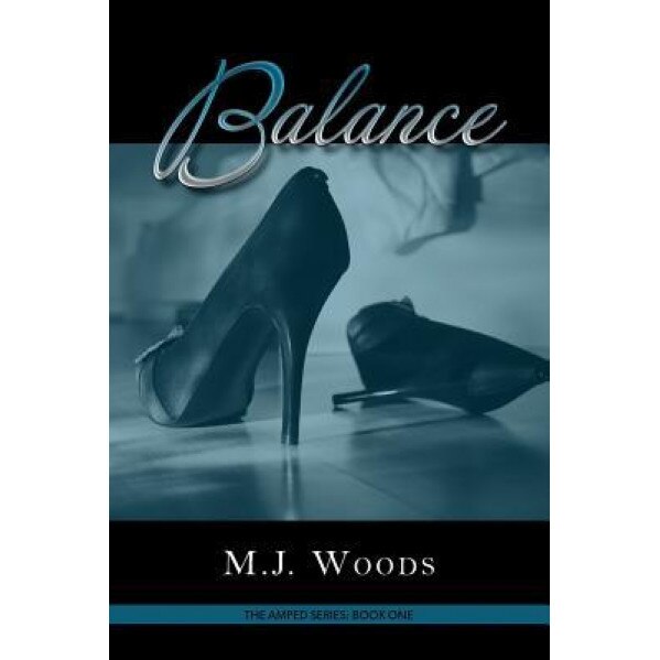 Balance, M. J. Woods (Author)