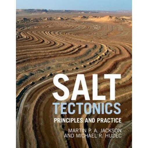 Salt Tectonics: Principles and Practice, Martin P. a. Jackson (Author)