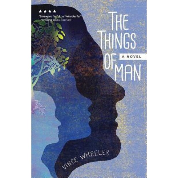 The Things of Man, Vince Wheeler (Author)