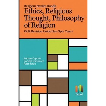 Religious Studies Bundle - Philosophy of Religion, Ethics, Religious Thought: OCR Revision Guides New Spec Year 1, Peter Baron (Author) Religious Studies Bundle - Philosophy of Religion, Ethics, Religious Thought: OCR Revision Guides New Spec Year 1, Peter Baron (Author)