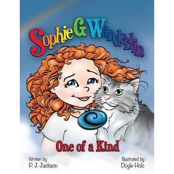 Sophie G Wanderlin: One of a Kind, Pj Jackson (Author) Sophie G Wanderlin: One of a Kind, Pj Jackson (Author)