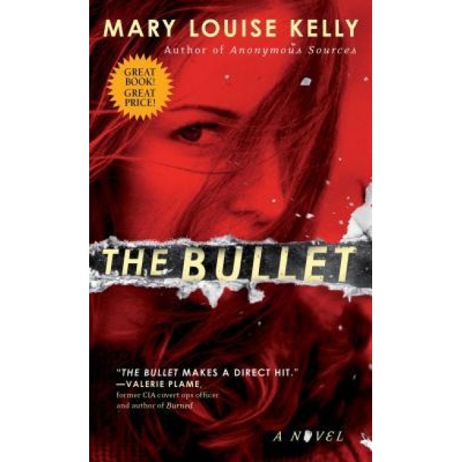 The Bullet, Mary Louise Kelly (Author)