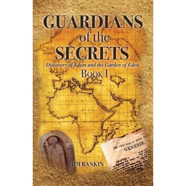 Guardians of the Secrets Book I, Jim Rankin (Author)