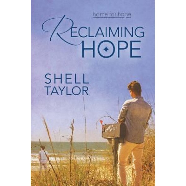 Reclaiming Hope, Shell Taylor (Author)