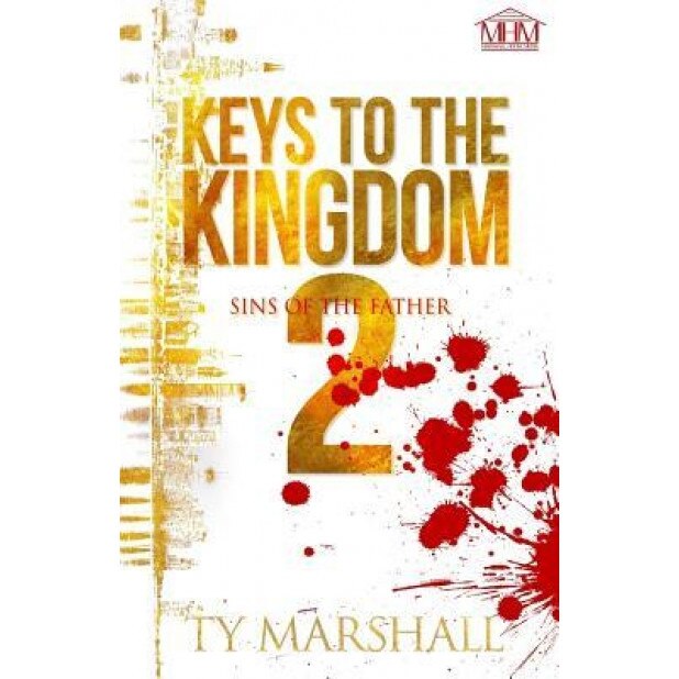 Keys to the Kingdom 2: Sins of the Father, Ty Marshall (Author)