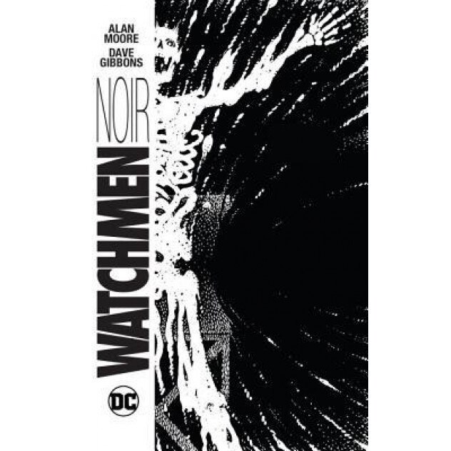 Watchmen Noir, Alan Moore (Author)