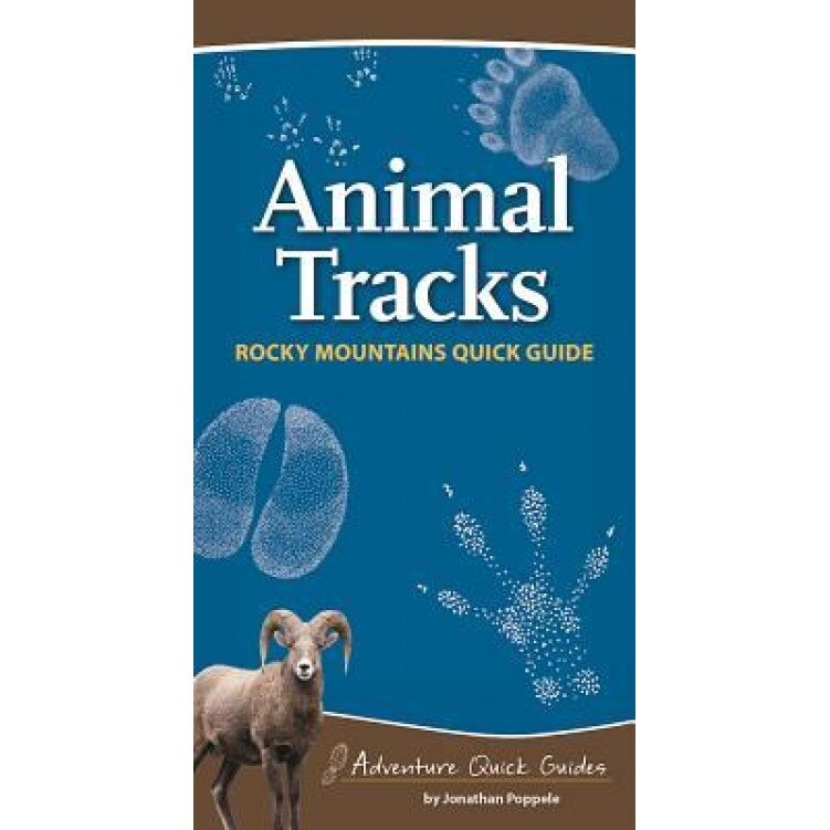 Animal Tracks of the Rocky Mountains, Jonathan Poppele (Author)