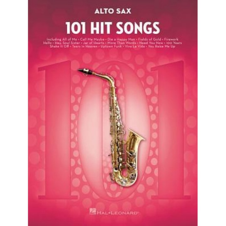 101 Hit Songs: For Alto Sax, Hal Leonard Corp