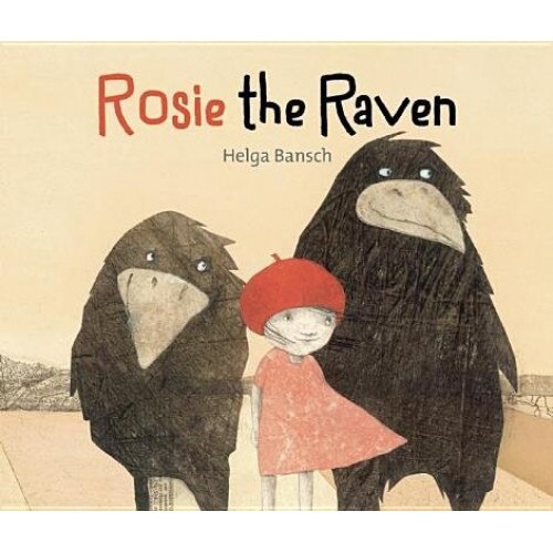 Rosie the Raven, Helga Bansch (Illustrator)