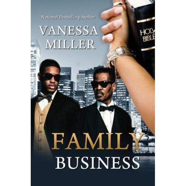 Family Business - Book 1, Vanessa Miller (Author)