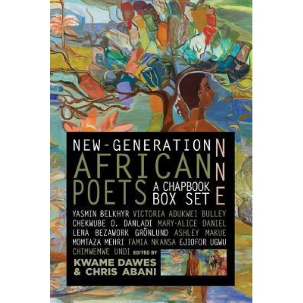 New-Generation African Poets: A Chapbook Box Set (Nne), Kwame Dawes (Editor)