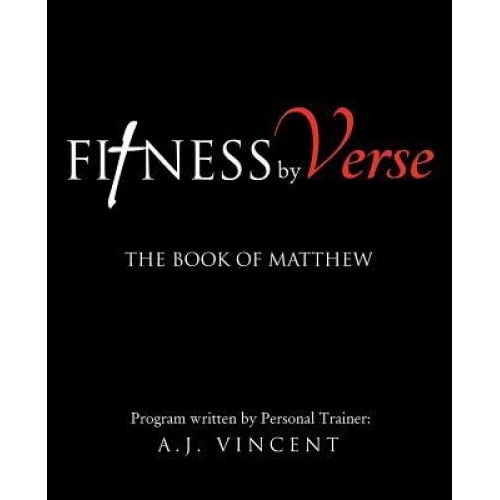 Fitness by Verse, A. J. Vincent (Author)