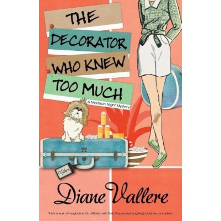 The Decorator Who Knew Too Much, Diane Vallere (Author)