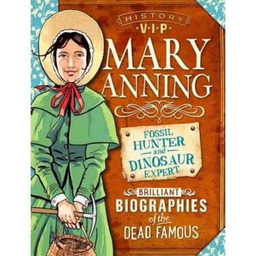 History Vips: Mary Anning, Kay Barnham (Author)