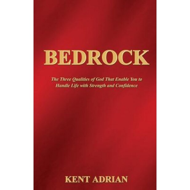 Bedrock, Kent Adrian (Author)