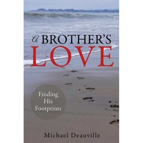 A Brother's Love, Michael Deauville (Author)