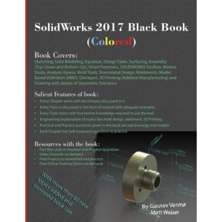 Solidworks 2017 Black Book (Colored), Gaurav Verma (Author)