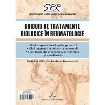 Ghiduri de tratamente biologice in reumatologie - Societatea Romana de Reumatologie Ghiduri de tratamente biologice in reumatologie - Societatea Romana de Reumatologie