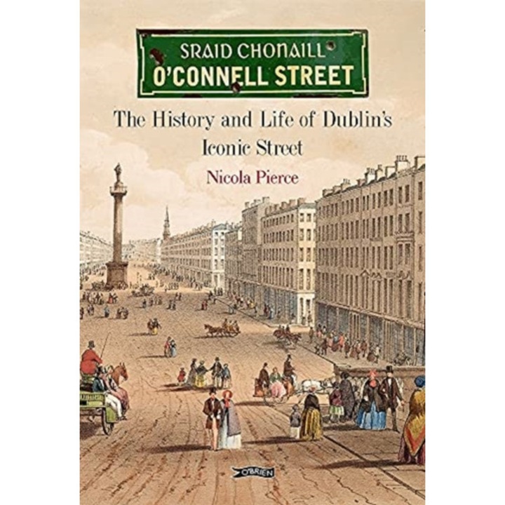 O'connell Street - Nicola Pierce