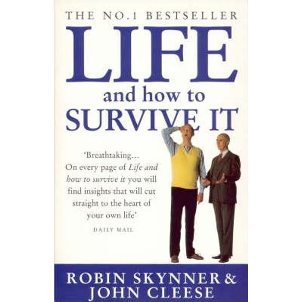 Life, and How to Survive it