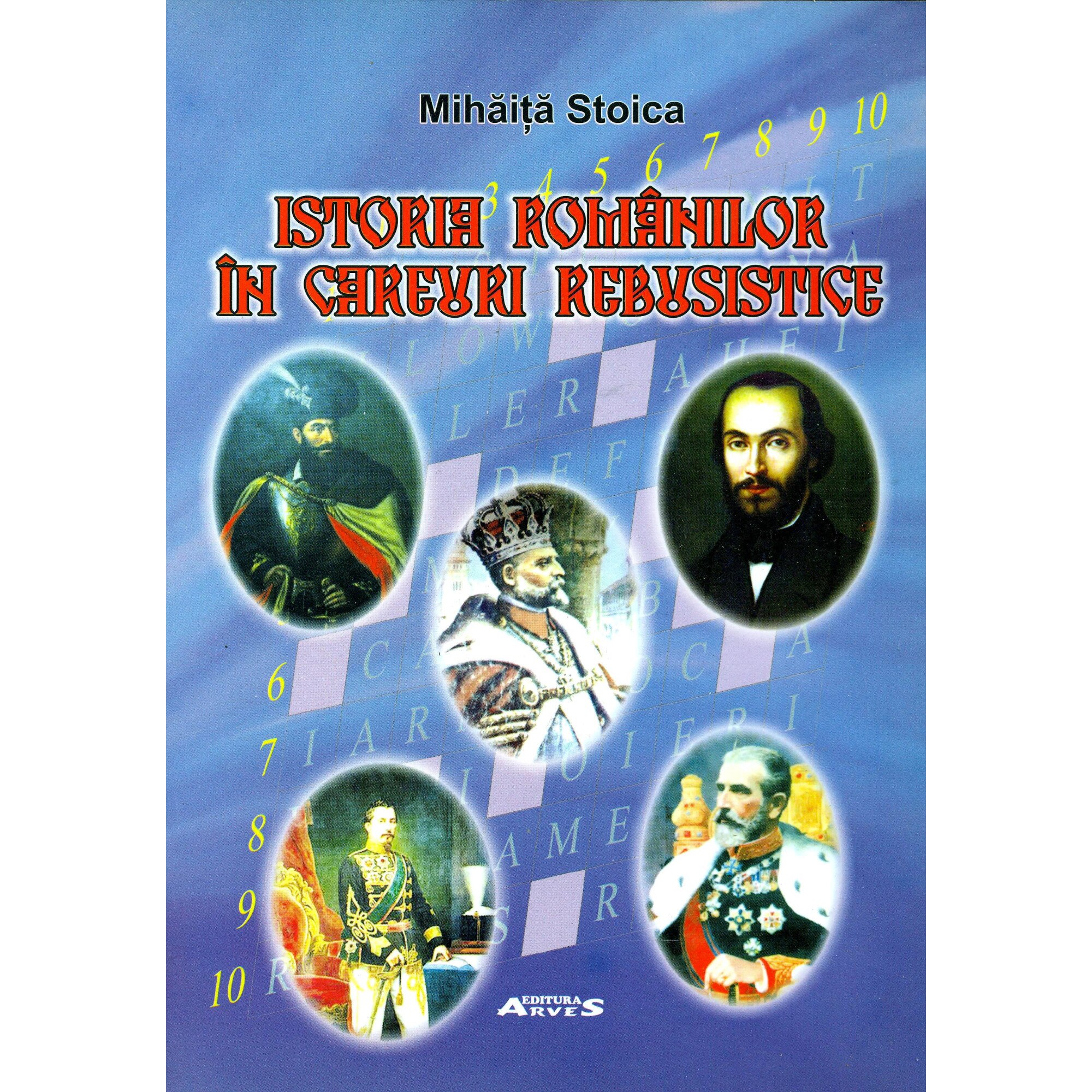 Istoria Romanilor in careuri rebusistice