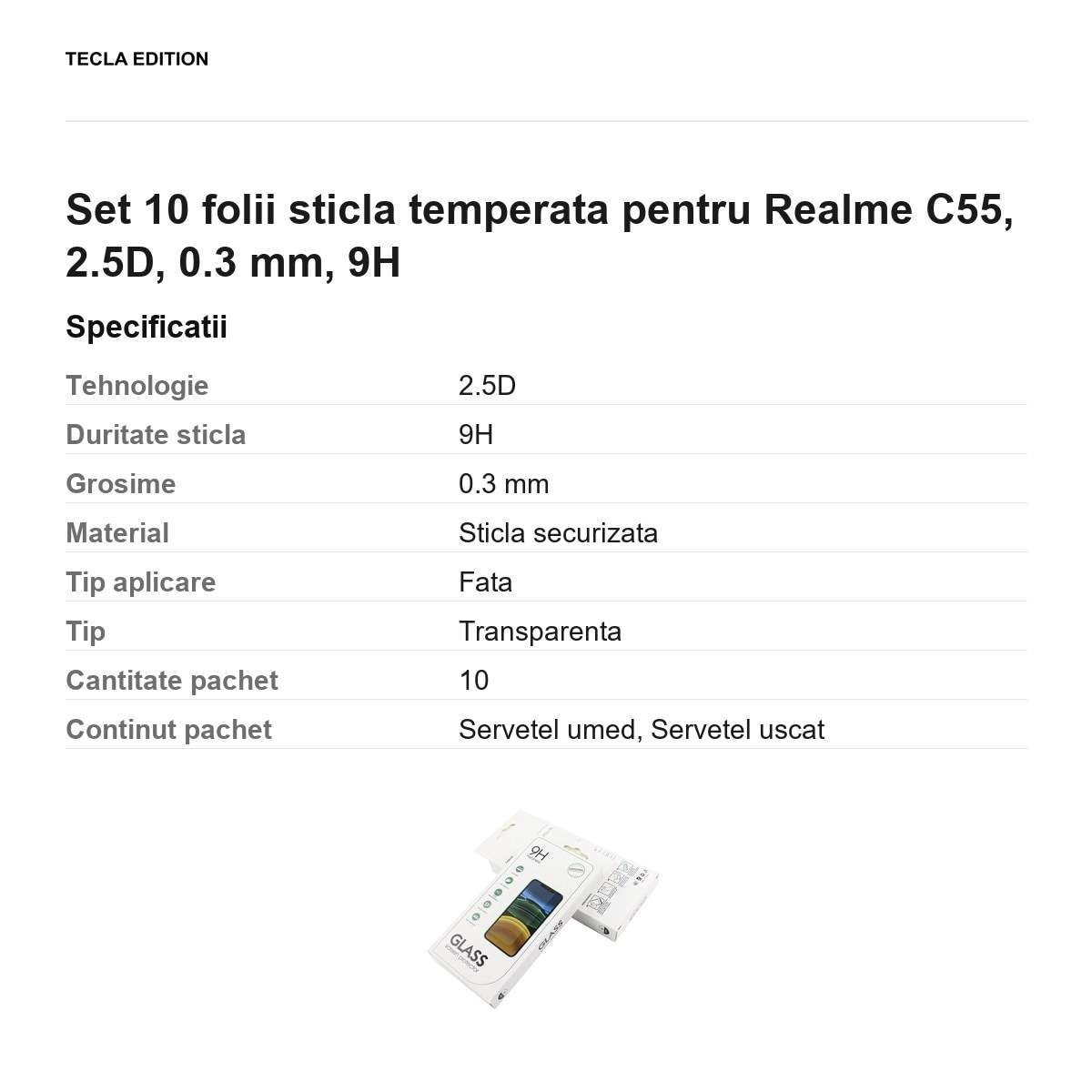 Set 10 folii sticla temperata pentru Realme C55, 2.5D, 0.3 mm, 9H