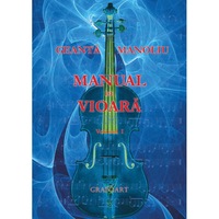 Manual de vioara vol. I - Geanta, Manoliu