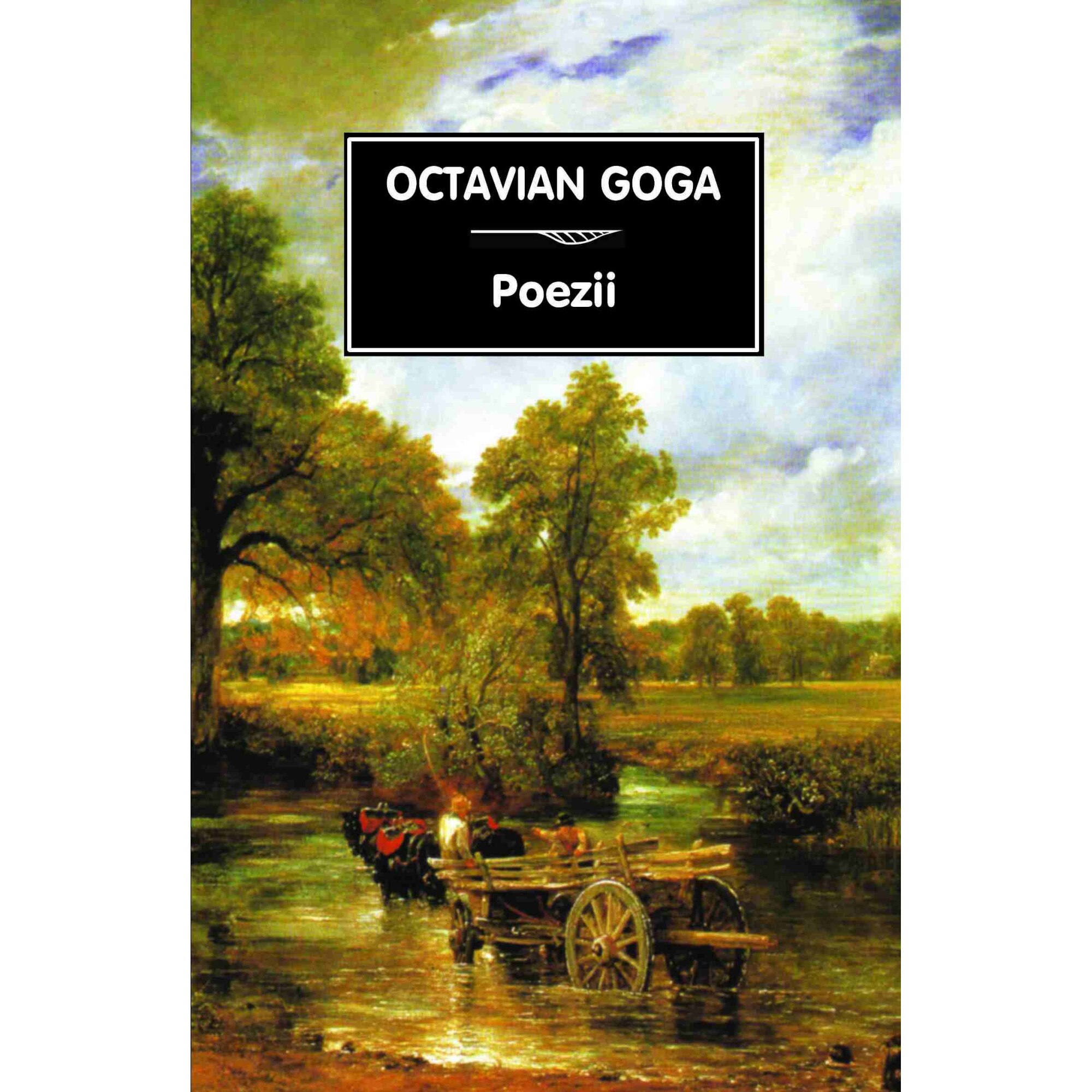 Poezii - Octavian Goga