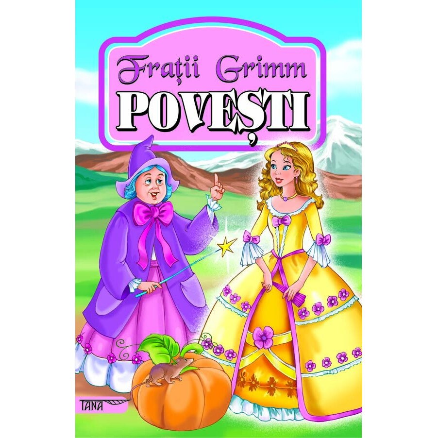 Povesti - Fratii Grimm