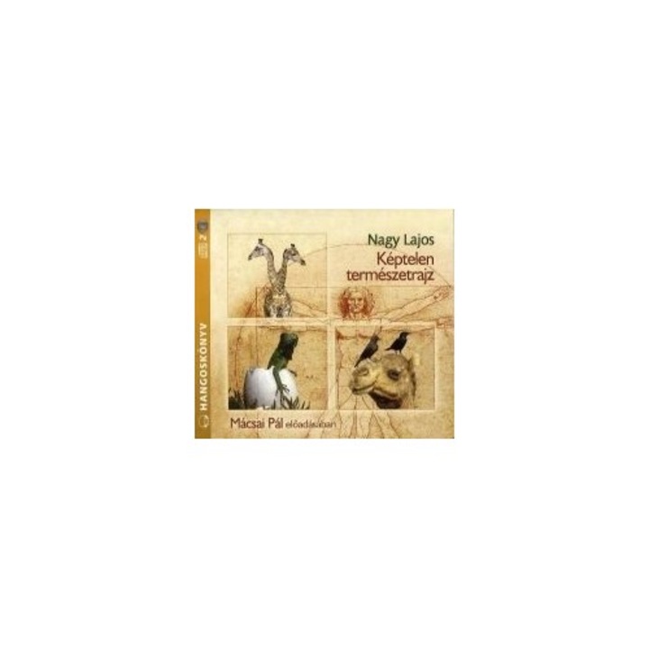 Képtelen természetrajz - Hangoskönyv (2 CD)