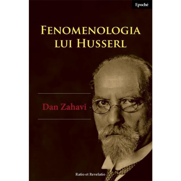 Fenomenologia lui Husserl - Dan Zahavi