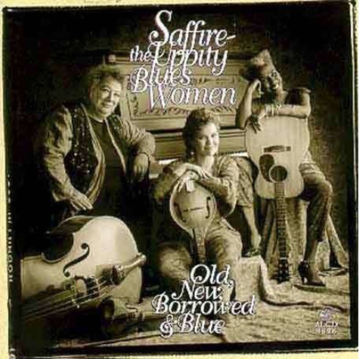 Saffire/ Uppity Blues Woma-Old, New, Borrowed & Blue-CD