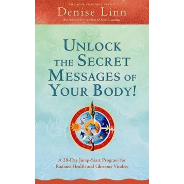 Unlock the Secret Messages of Your Body