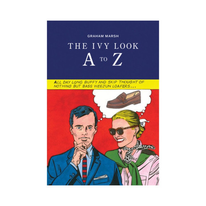 The Ivy Look A To Z - Graham Marsh