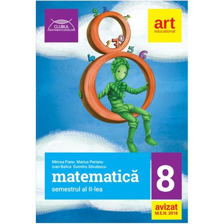 Matematica Pentru Clasa A Viii A Semestrul Al Ii Lea Clubul Matematicienilor Emag Ro