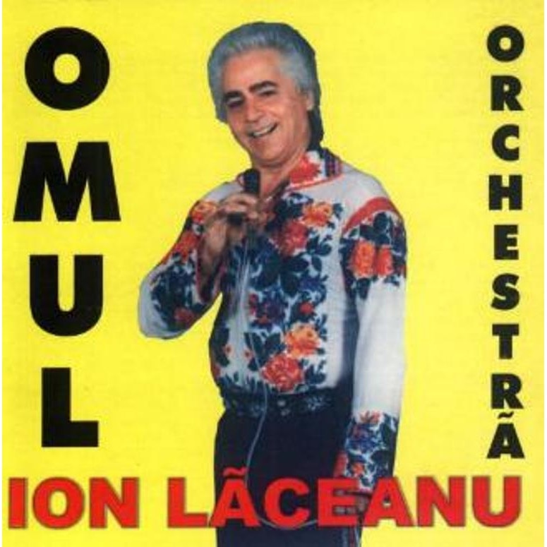 Ion Laceanu - Omul orchestra (CD)