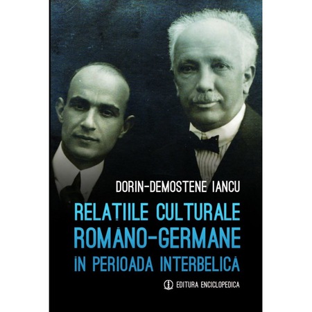 Relatiile Culturale Romano Germane In Perioada Interbelica Emag Ro