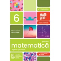 Matematica. Algebra, geometrie. Clasa a VI-a, partea I. Mate 2000 – Consolidare