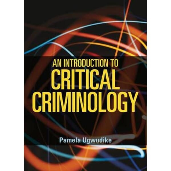 Introduction to Critical Criminology