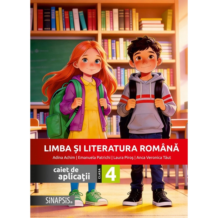 Limba si Literatura Romana caiet de aplicatii clasa a IV-a Editia 2026 - Anca Veronica Taut
