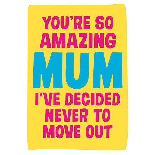 Felicitare - I've Decided Never To Move Out