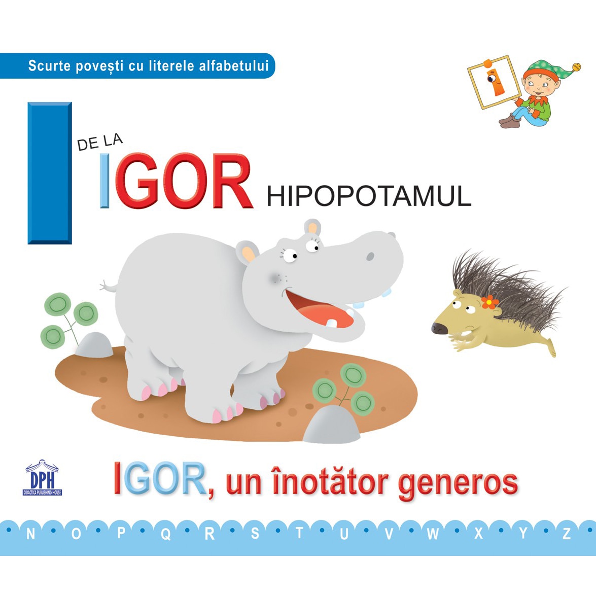 I de la Igor, Hipopotamul, Greta Cencetti, Emanuela Carletti