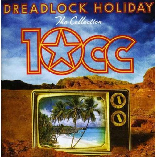 Ten Cc - Dreadlock Holiday (CD)