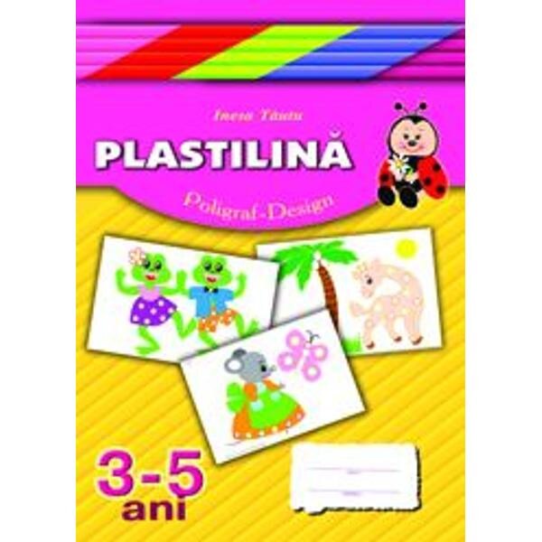 Plastilina 3-5 ani (mapa) - Inesa Tautu