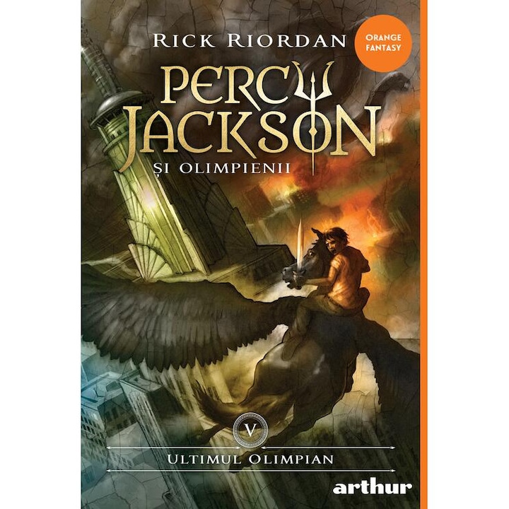 Percy Jackson #5. Ultimul olimpian, Rick Riordan, Orange Fantasy