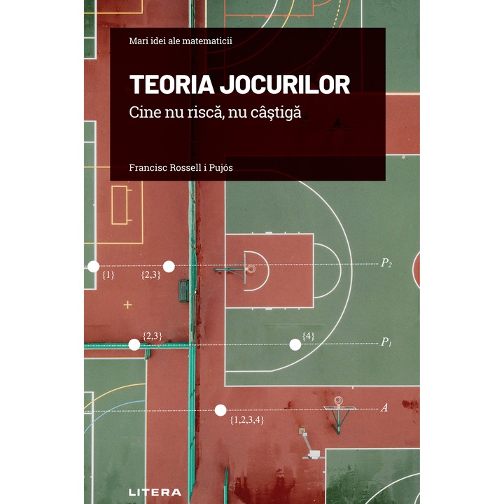 Mari idei ale matematicii. Vol. 16. Teoria jocurilor. Cine nu risca, nu castiga (ebook)