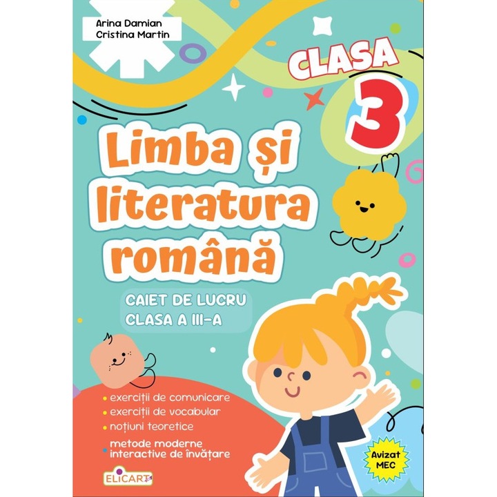 Limba si literatura romana caiet de lucru pentru clasa a III-a Editia 2026 -Cristina Martin